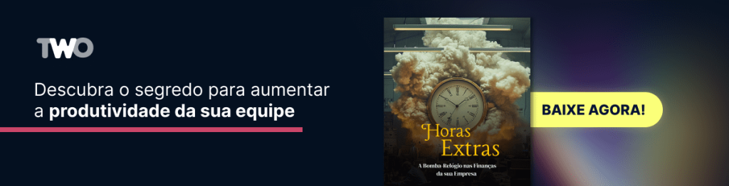 Banner Ebook Horas extras Relógio de Ponto Digital é a Melhor Opção? 